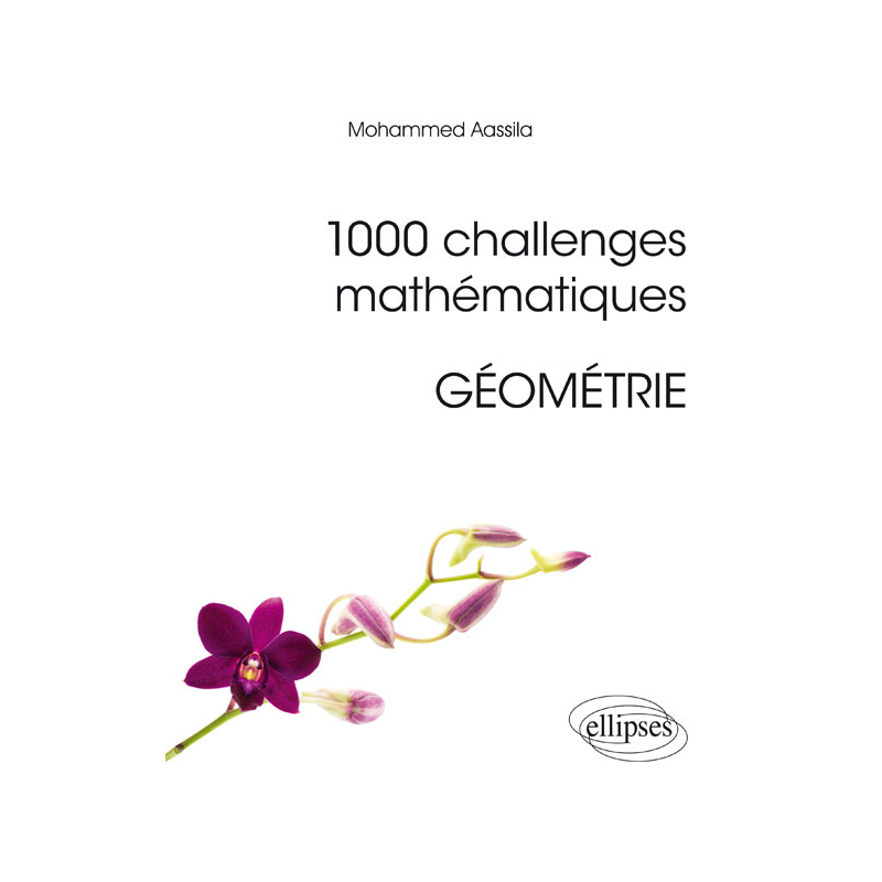 1000 challenges mathématiques : géométrie