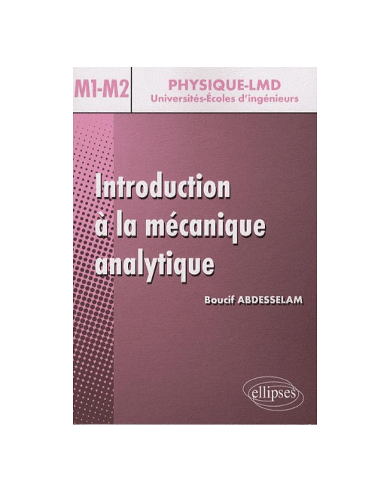 Introduction à la mécanique analytique - Niveau Master 1 et 2