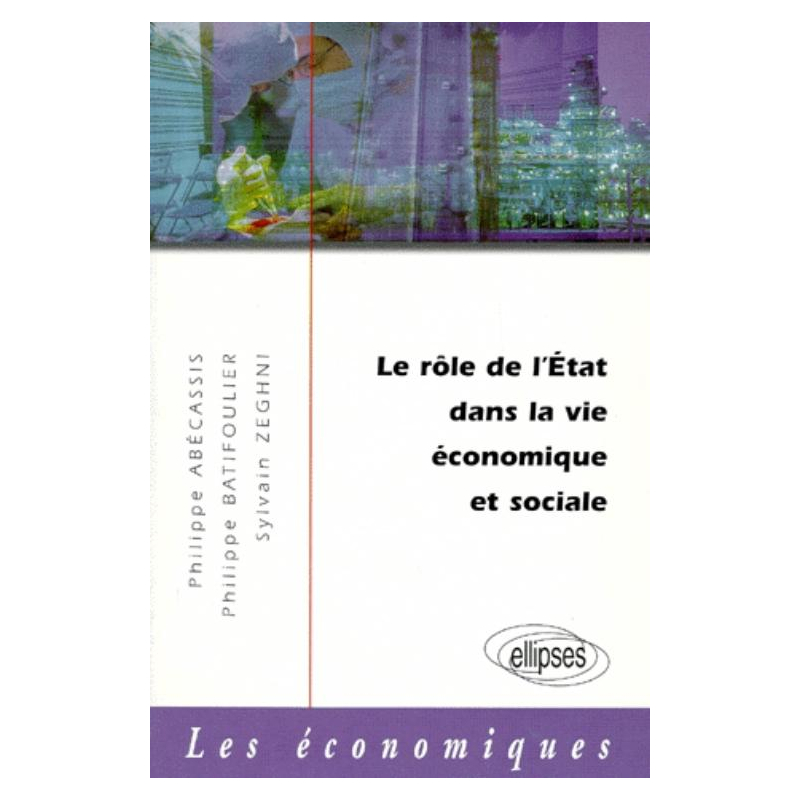 Le rôle de l'État dans la vie économique et sociale