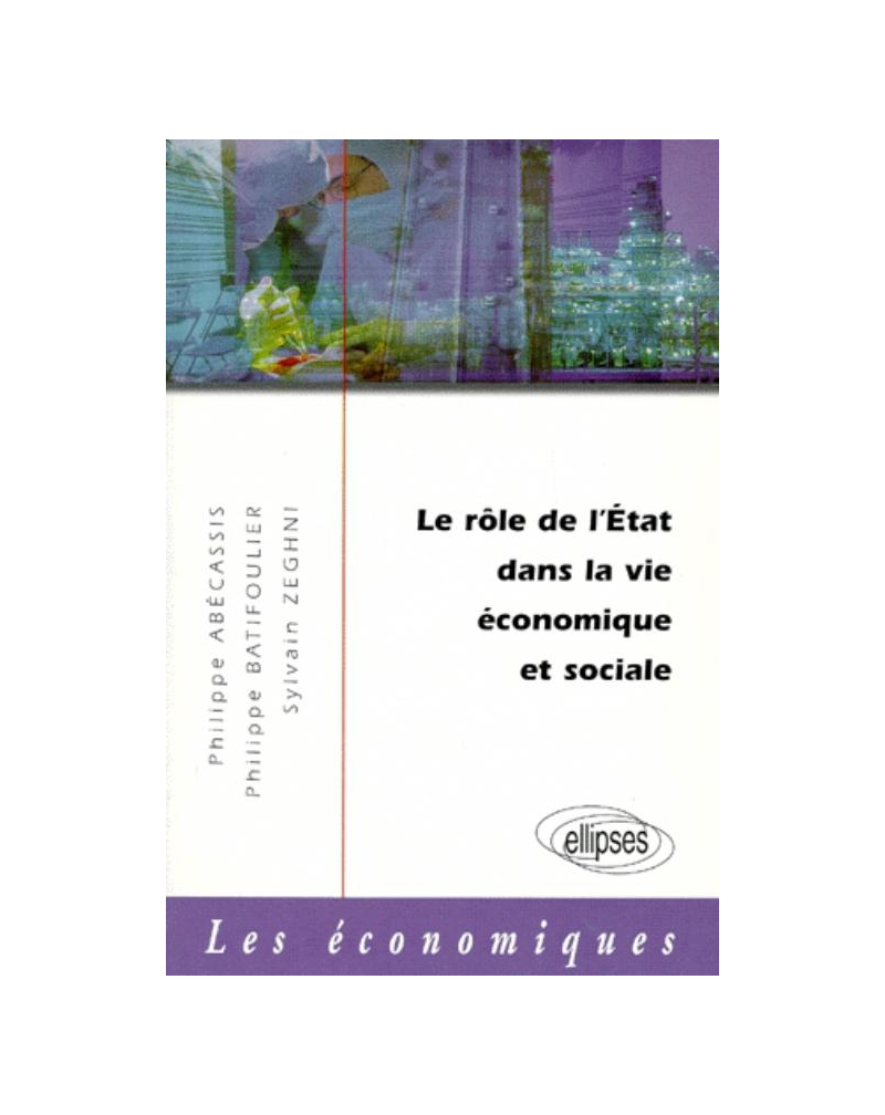 Le rôle de l'État dans la vie économique et sociale
