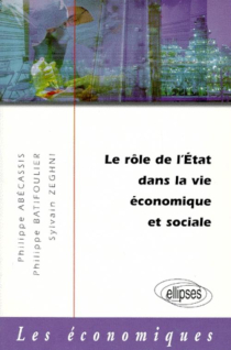 Le rôle de l'État dans la vie économique et sociale