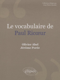 Le vocabulaire Paul Ricœur. Nouvelle édition