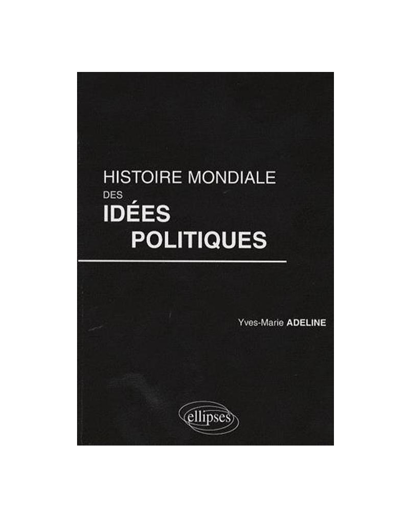 Histoire mondiale des idées politiques