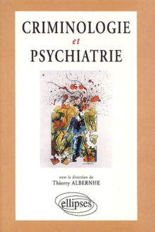 Criminologie et psychiatrie