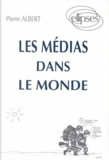 médias dans le monde (Les)