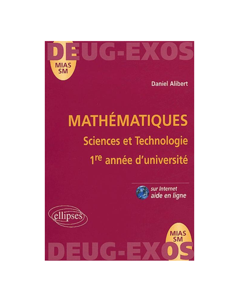 Mathématiques 1re année d'université Sciences et technologie