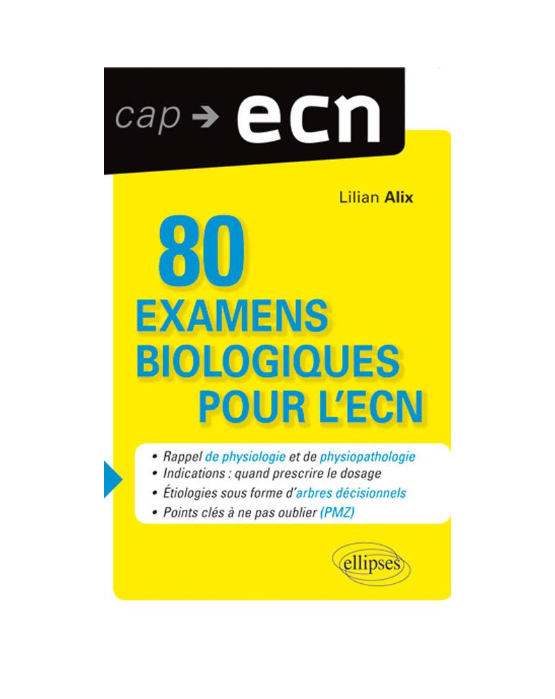 80 examens biologiques pour l'ECN