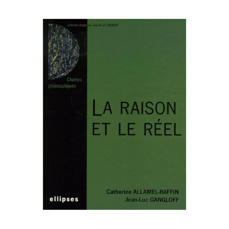 La raison et le réél