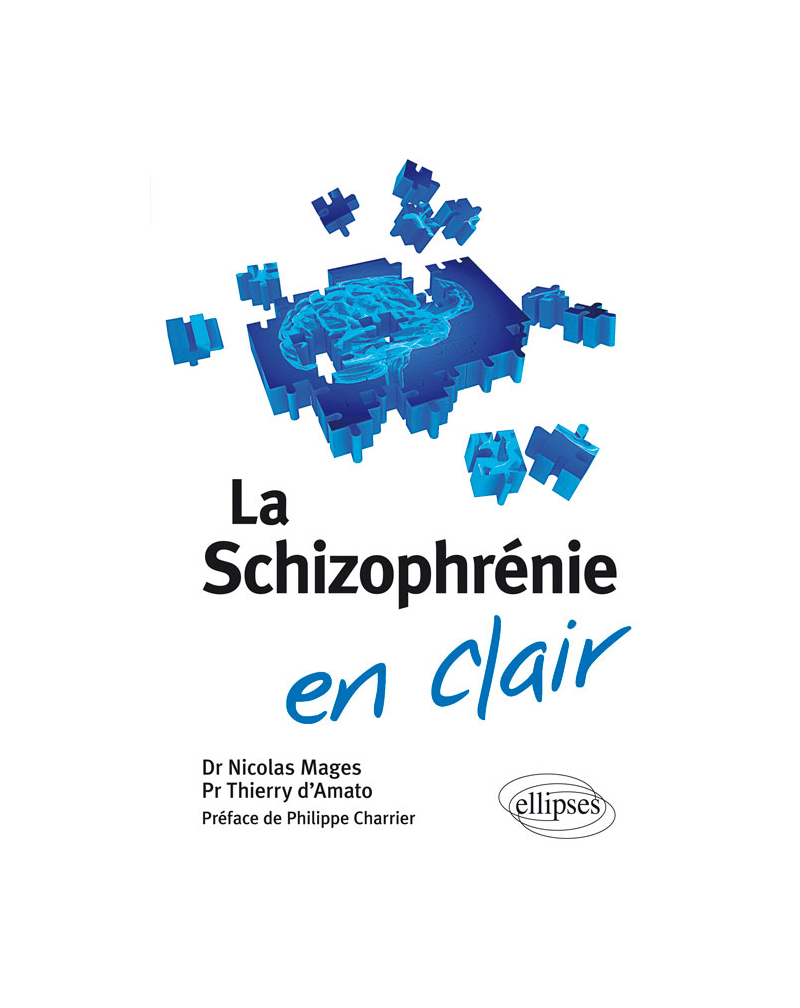 La schizophrénie en clair