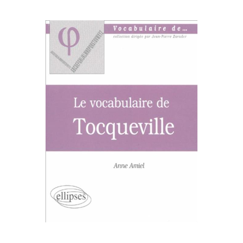 vocabulaire de Tocqueville (Le)