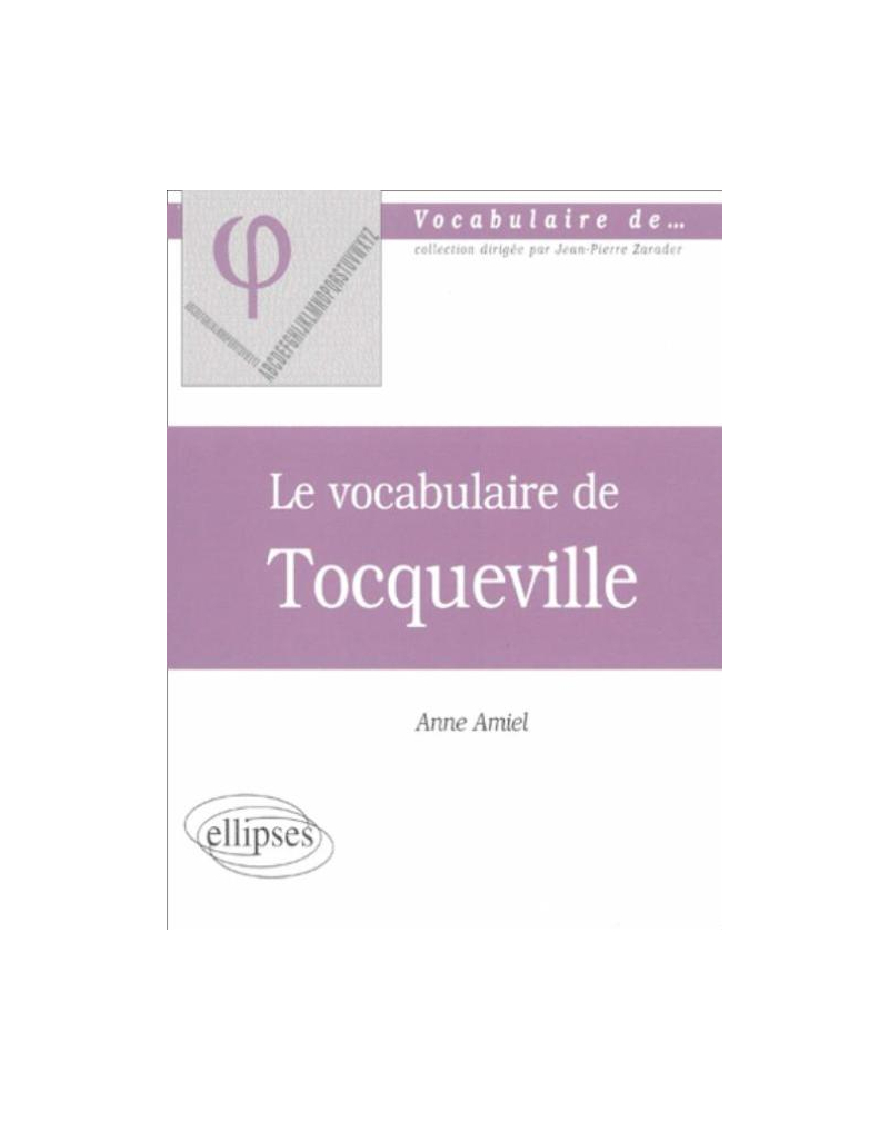 vocabulaire de Tocqueville (Le)