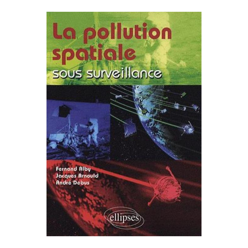 La pollution spatiale sous surveillance