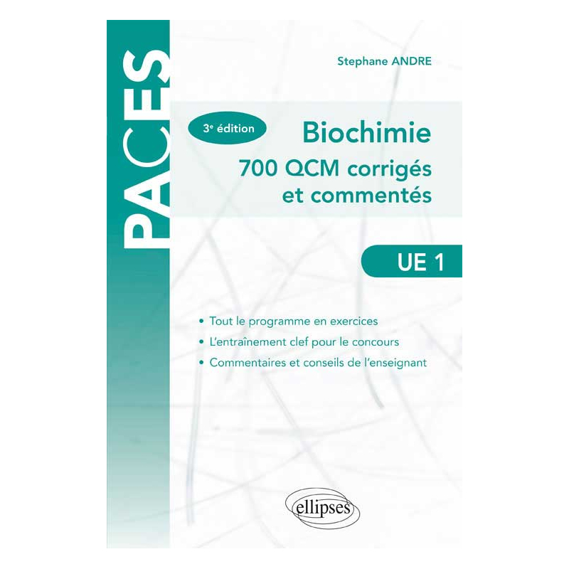 UE1 - Biochimie. 700 QCM corrigés et commentés - 3e édition