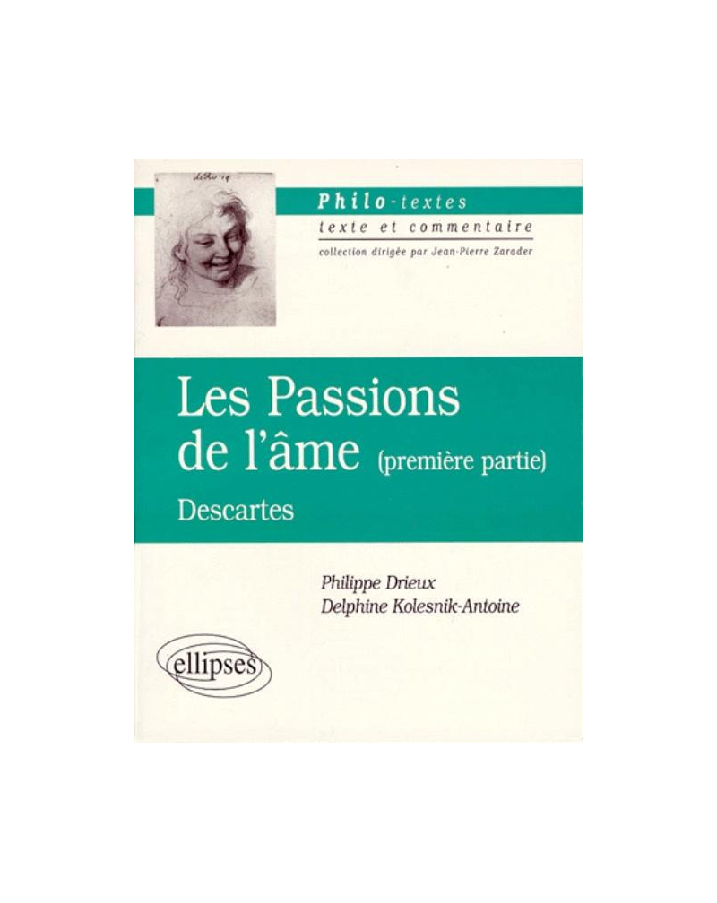 Descartes, Les passions de l'âme, Première partie