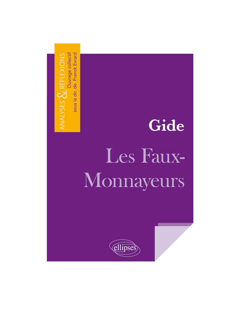 Gide, Les Faux-Monnayeurs