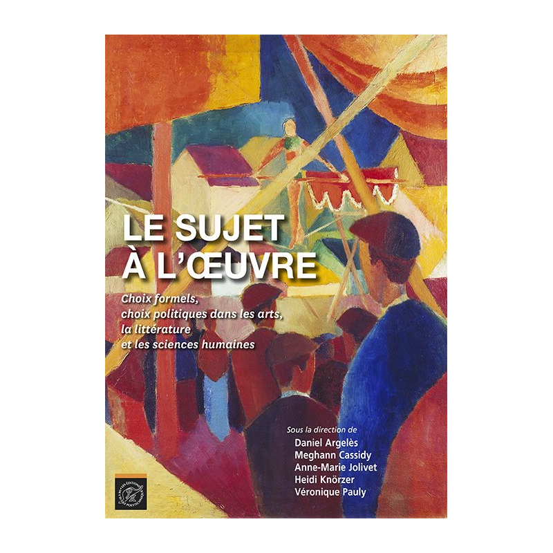 Le sujet à l’œuvre