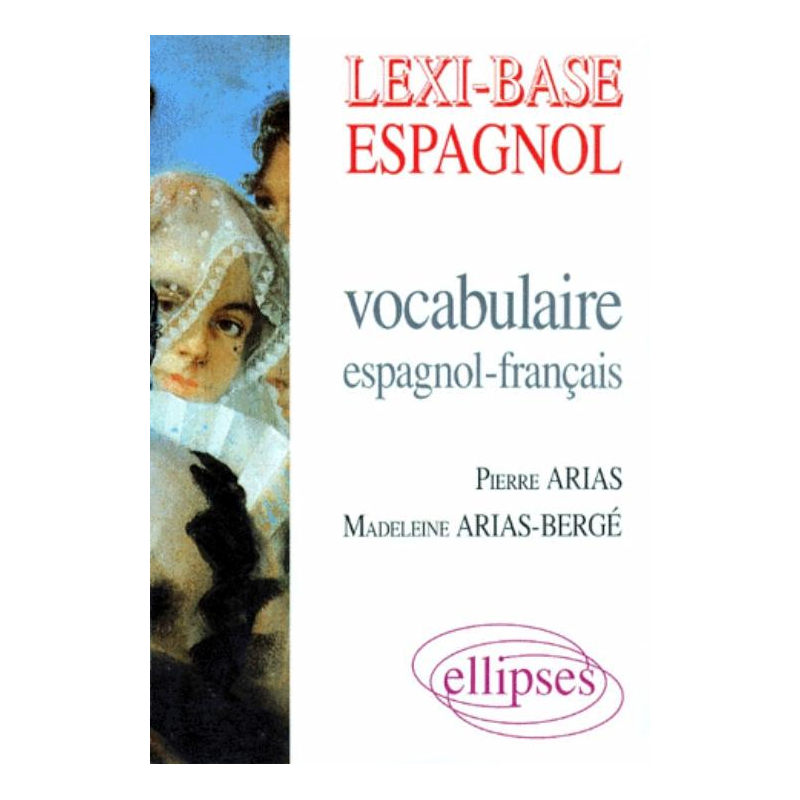 Lexi-Base (vocabulaire espagnol-français)