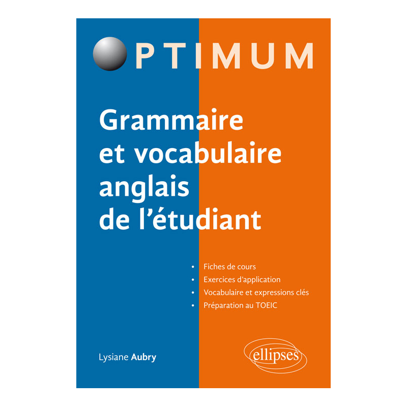 Grammaire et vocabulaire anglais de l'étudiant