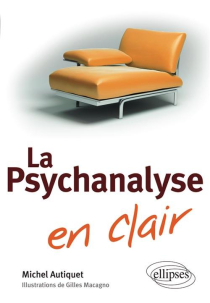La Psychanalyse en clair