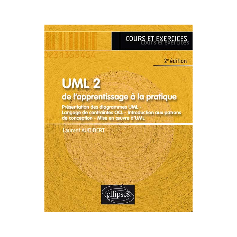 UML 2 - De l’apprentissage à la pratique - 2e édition