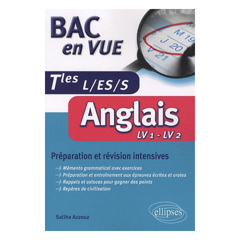 Bac en vue • Anglais • Préparation et révision intensives - Tles L, S, ES (LV1 - LV2)