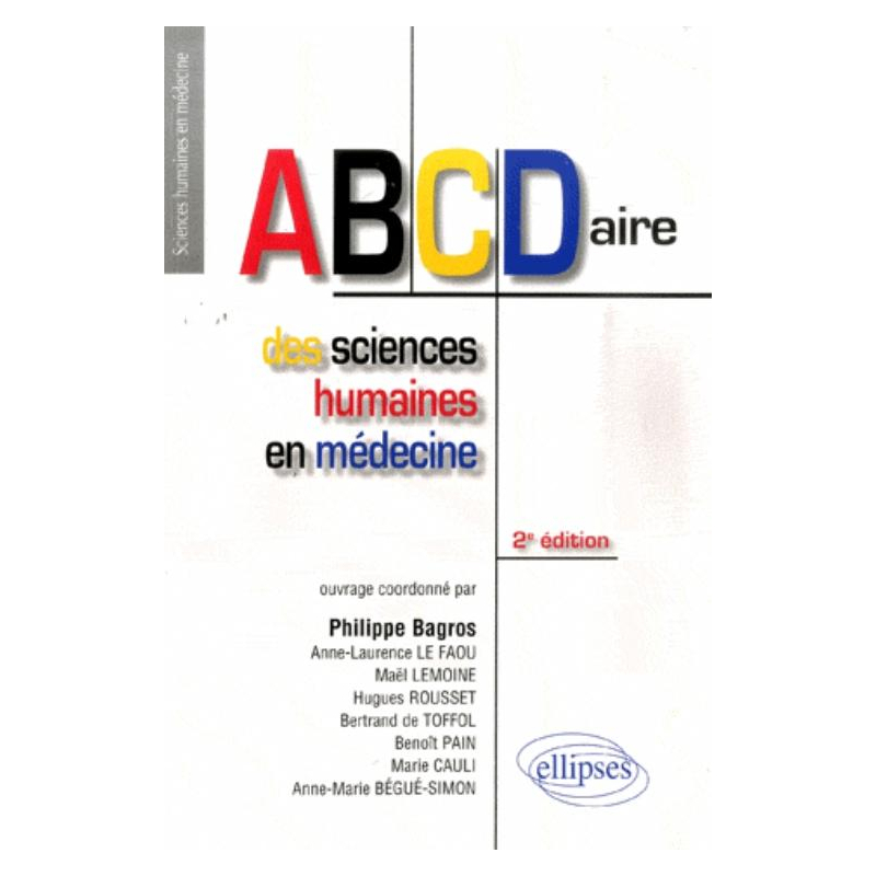 ABCDaire des sciences humaines en médecine. Nouvelle édition entièrement refondue et mise à jour