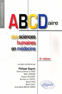 ABCDaire des sciences humaines en médecine. Nouvelle édition entièrement refondue et mise à jour