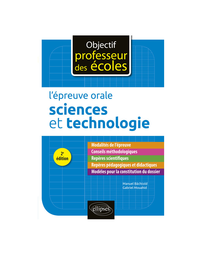L'épreuve orale d'admission - Sciences et technologie - 2e édition