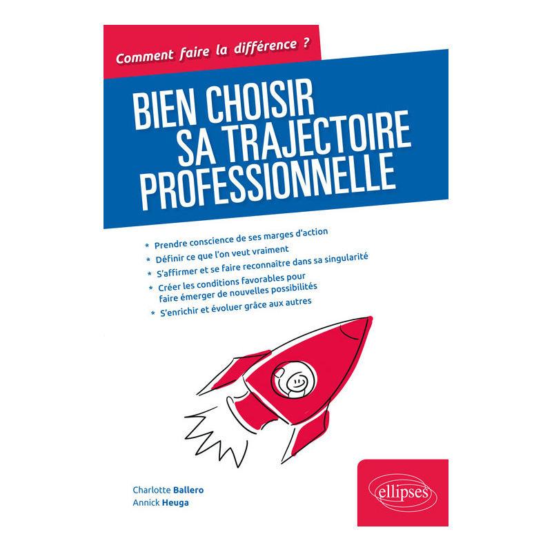 Bien choisir sa trajectoire professionnelle