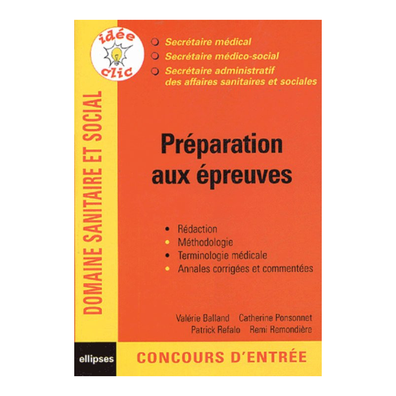 Préparation aux épreuves, Secrétaire médical, Secrétaire médico-social, Secrétaire administratif des affaires sanitaires et sociales