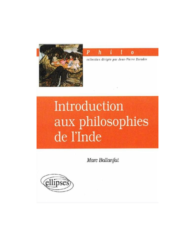 Introduction aux philosophies de l'Inde