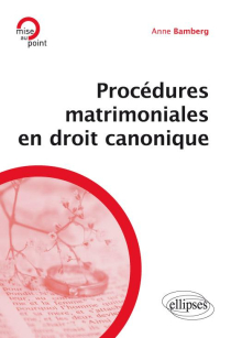 Procédures matrimoniales en droit canonique