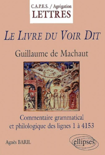 Machaut, Le Livre du Voir Dit - Commentaire grammatical et philologique