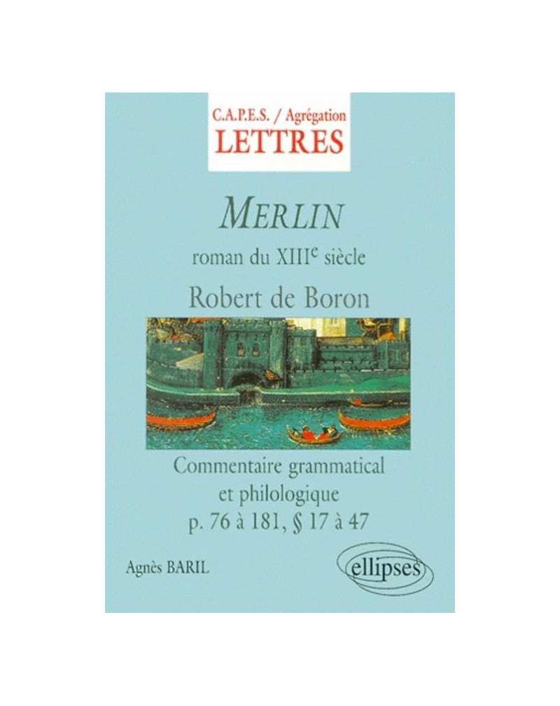 Merlin - Commentaire grammatical et philologique