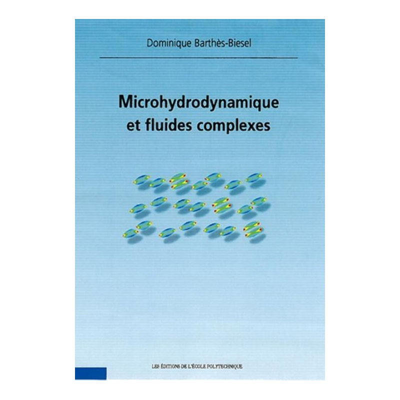 Microhydrodynamique et fluides complexes