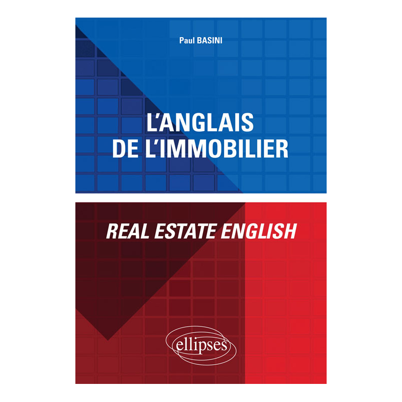 L'anglais de l'immobilier - Real Estate English