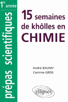 Chimie MPSI-PCSI-PTSI-BCPST classes prépas intégrées (1re partie : 15 semaines)