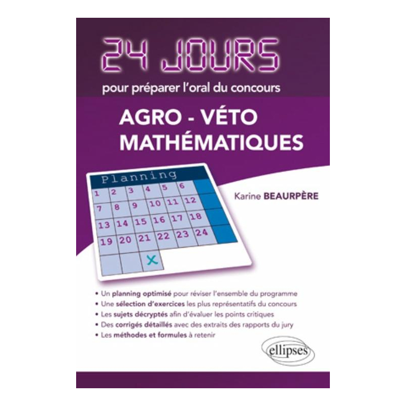 Maths - 24 jours pour préparer l'oral du concours Agro-Véto