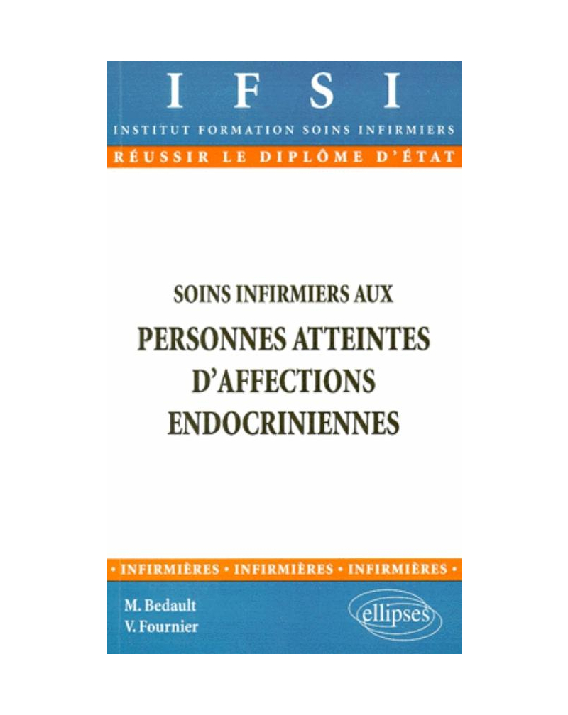 Soins infirmiers aux personnes atteintes d'affections endocriniennes - n° 6