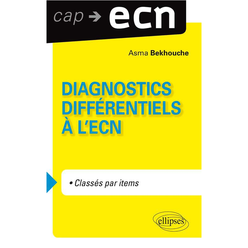 Diagnostics différentiels à l'ECN