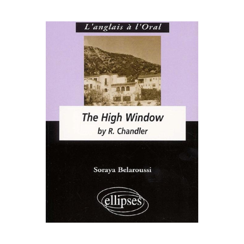 Chandler R., The High Window
