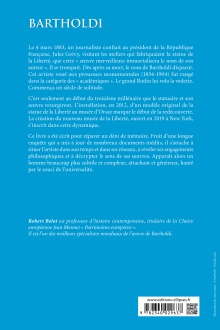 Bartholdi. L'homme qui inventa la liberté