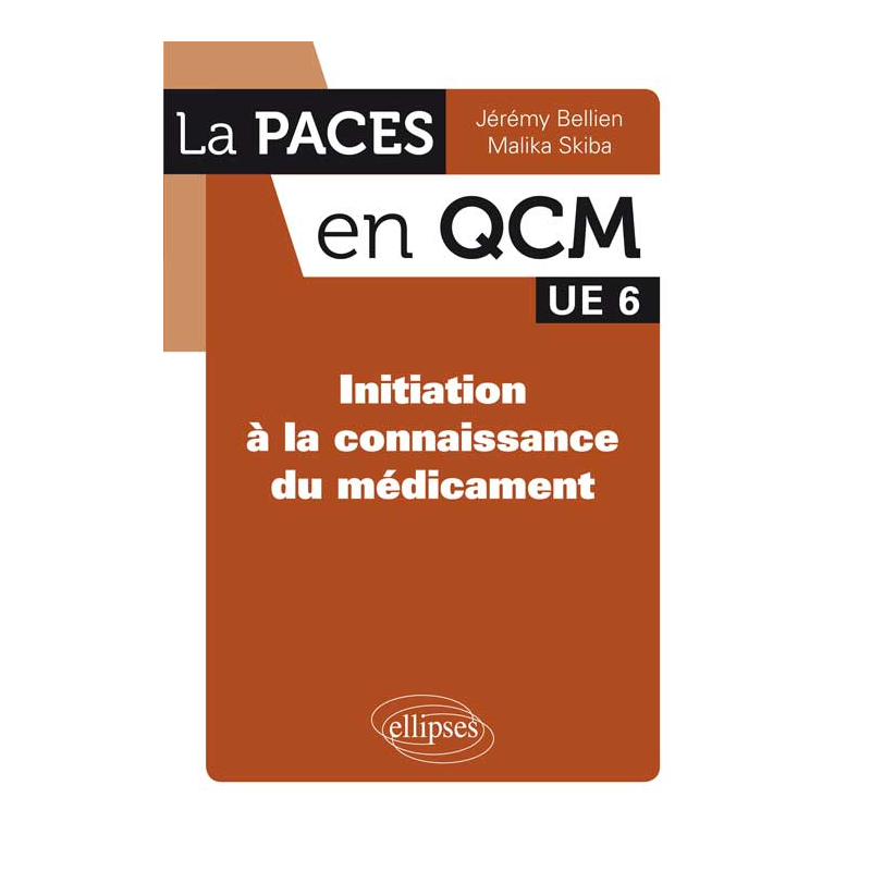 UE6 - Initiation à la connaissance du médicament