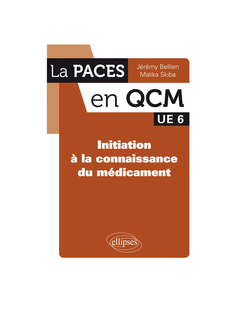 UE6 - Initiation à la connaissance du médicament