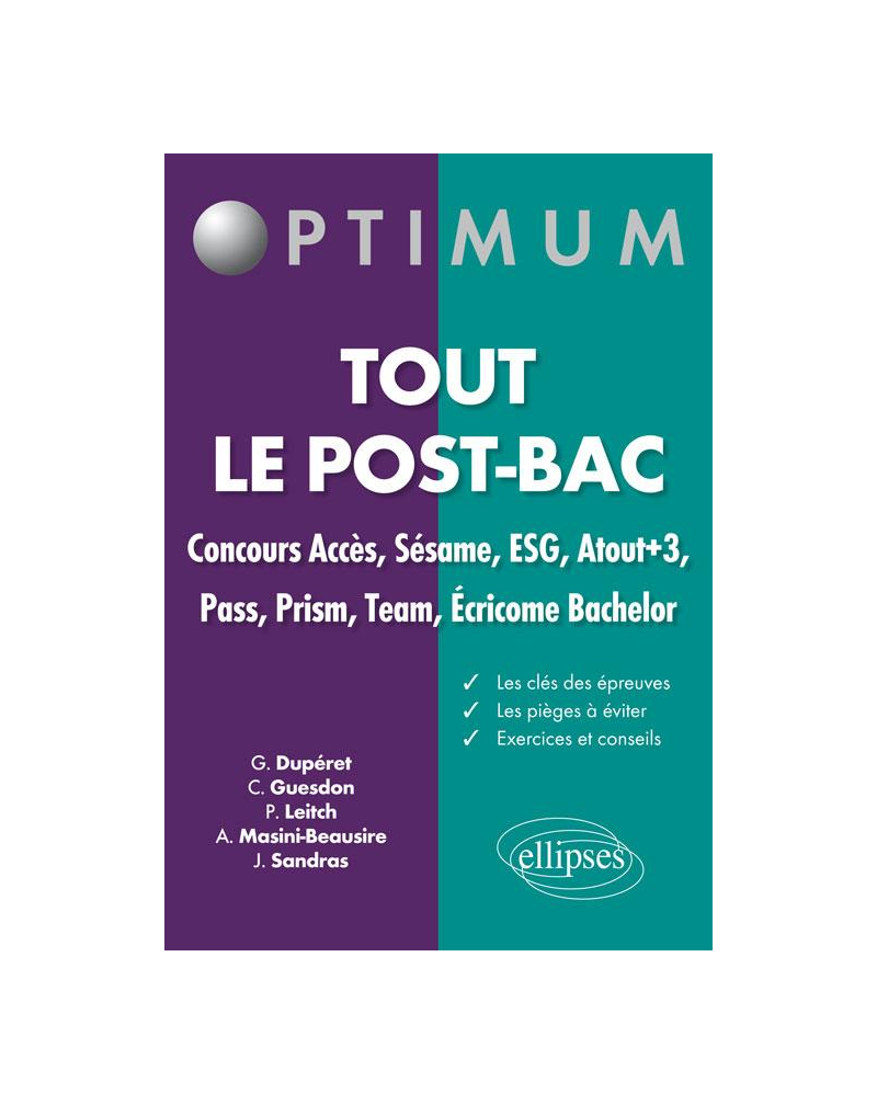 Tout le post-bac. Concours Accès, Sésame, ESG, Atout+3, Pass, Prsim, Team, Écricome Bachelor