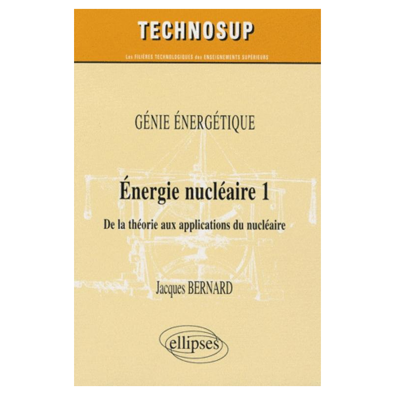 Énergie nucléaire 1. De la théorie aux applications