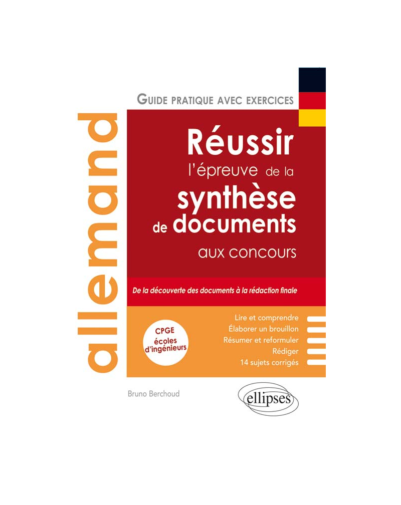 Allemand. Réussir l'épreuve de la synthèse de documents aux concours. (CPGE, écoles d'ingénieurs…)
