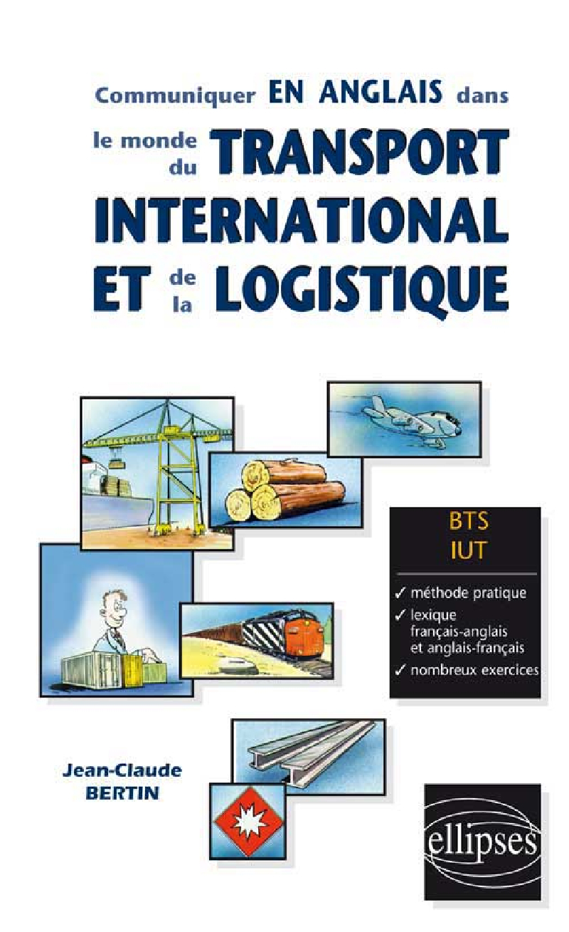 Communiquer en anglais dans le monde du transport international et de la logistique