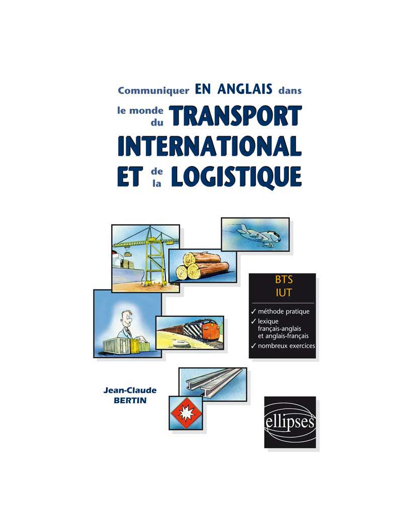 Communiquer en anglais dans le monde du transport international et de la logistique