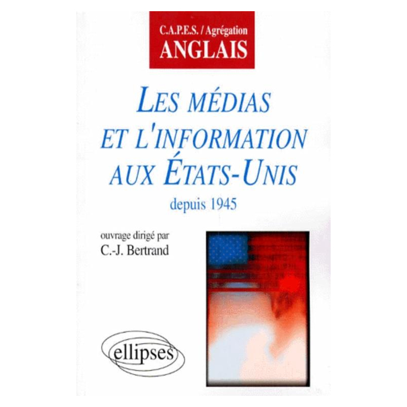 Les médias et l'information aux États-Unis depuis 1945